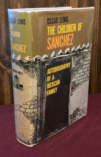 cover of The Children of Sanchez: Autobiography of a Mexican Family