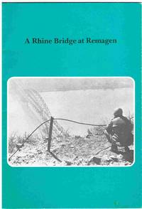 A Rhine Bridge at Remagen