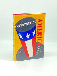 Interpreting America (First Printing) ; Russian and Soviet Studies of the History of American...