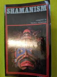 Shamanism (Quest Book) by Shirley Nicholson (ed) - 1987