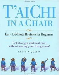 image of Tai Chi in a Chair : Easy 15 Minute Routines for Beginners