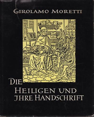 Die Heiligen und Ihre Handschhrift.
