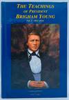 Teachings of President Brigham Young, Volume 3: 1852-1854