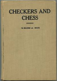 A Complete Guide to the Games of Checkers and Chess