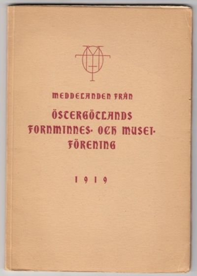 Meddelanden från  Östergötlands fornminnes- och…