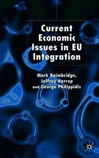Current Economic Issues in EU Integration