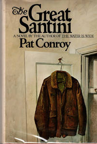 The Great Santini by Conroy, Pat - 1976-04-05