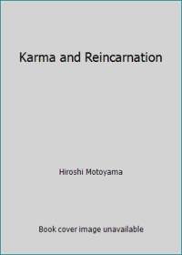 Karma and Reincarnation