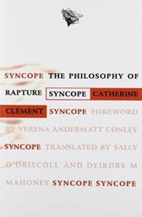 Syncope: The Philosophy of Rapture