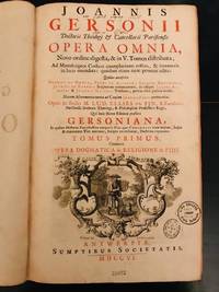 Joannis Gersonii doctoris theologi et cancellarii Parisiensis Opera omnia: novo ordine digesta (5 volumes) by Jean Gerson (1363-1429 AD) / Ellies-Dupin - 1706