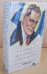 Bulldog Drummond Stands Fast