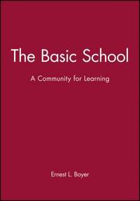 The Basic School : A Community for Learning