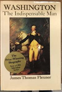 Washington the Indispensable Man