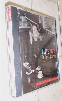 I love Paris The City of Light in Song