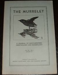 January 1931 Issue of the Murrelet Journal of Northwestern Ornithology and  Mammalogy