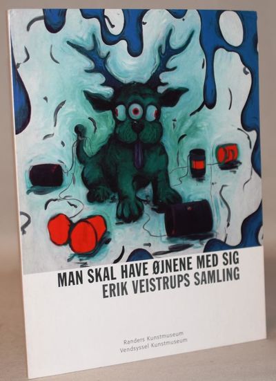 Man skal have øjnene med sig. Erik Weistrups…