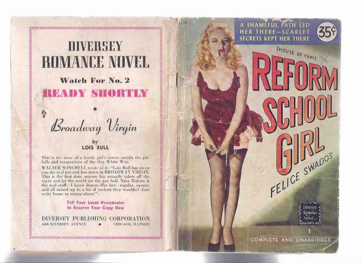 REFORM SCHOOL GIRL rare DIVERSEY digest PAPERBACK #1 Felice Swados HOUSE OF FURY REFORM SCHOOL GIRL rare DIVERSEY digest PAPERBACK #1 Felice Swados HOUSE OF FURY