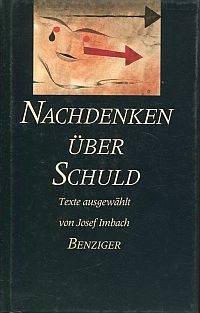 Nachdenken über Schuld.