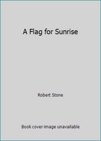 A Flag for Sunrise