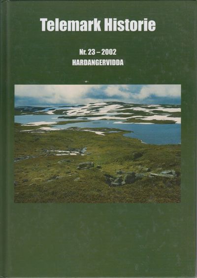Hardangervidda. Telemark historie. Tidsskrift for…