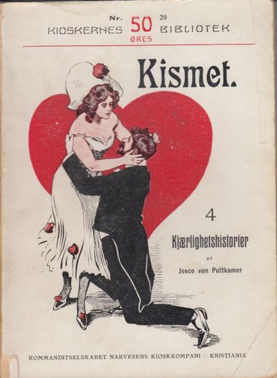 Kismet. Kjærlighetshistorier fra mange land.…