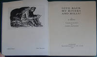image of Give Back My Rivers and Hills!
