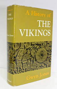 The History of the Vikings by Gwyn Jones - 1968