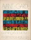 AVANT-GARDE: Paintings and Sculpture in America 1910-1925