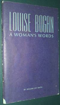 Louise Bogan a Woman's Words