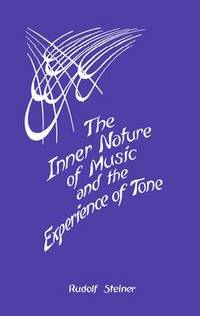 image of The Inner Nature of Music and the Experience of Tone