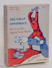 cover of The great conspiracy; the secret war against Soviet Russia