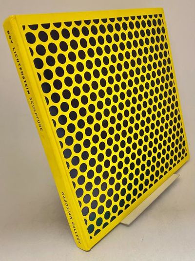 Roy Lichtenstein: Sculptures.