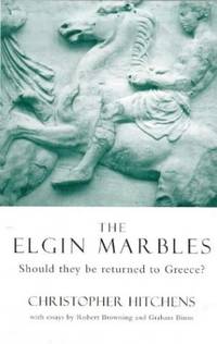 cover of The Elgin Marbles: Should They be Returned to Greece?