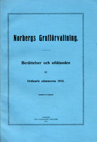 Norbergs grufförvaltning. Berättelser och…