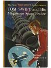 Tom Swift and His Megascope Space Prober (The New Tom Swift Jr. Adventures Series Book 20)