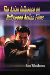 The Asian Influence on Hollywood Action Films