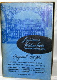 Louisiana's Fabulous Foods and How to Cook Them