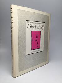 I SHOCK MYSELF: The Autobiography of Beatrice Wood by Wood, Beatrice - 1985