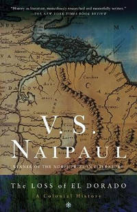 The Loss of El Dorado: A Colonial History