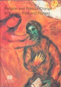 Religion and Poitical Change in Europe: Past and…