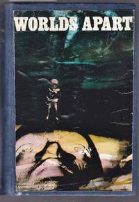 image of Worlds Apart - An Anthology of Science Fiction