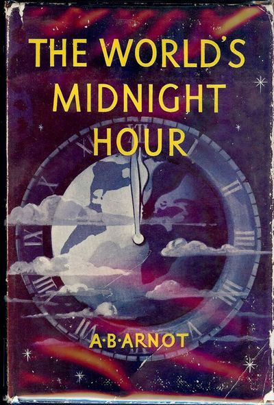 THE WORLD'S MIDNIGHT HOUR (ARMAGEDDON FORETOLD)