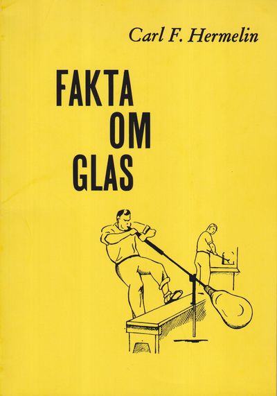 Fakta om glas. Alfabetiskt ordnade. [Utg. av]…