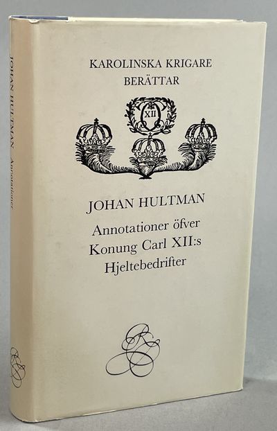 Annotationer öfver konung Carl XII:s…