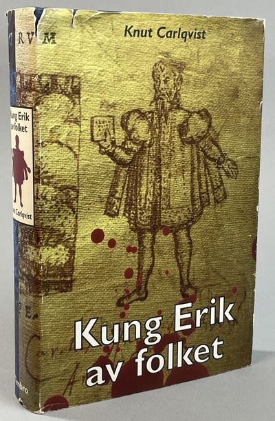 Kung Erik av folket. [Utg. av] Timbro.