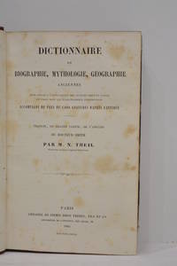 Dictionnaire de biographie, mythologie et géographie anciennes pour servir à...