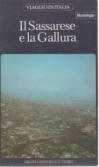 IL SASSARESE E LA GALLURA - VIAGGIO IN ITALIA ED, FABBRI - 