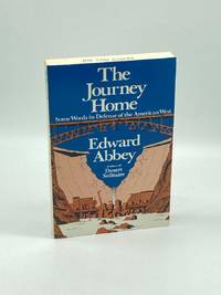 The Journey Home Some Words in Defense of the American West