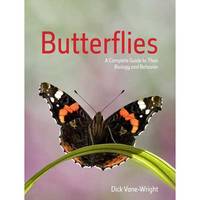 Butterflies: A Complete Guide to Their Biology and Behavior