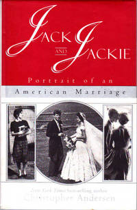 Jack and Jackie: Portrait of an American Marriage